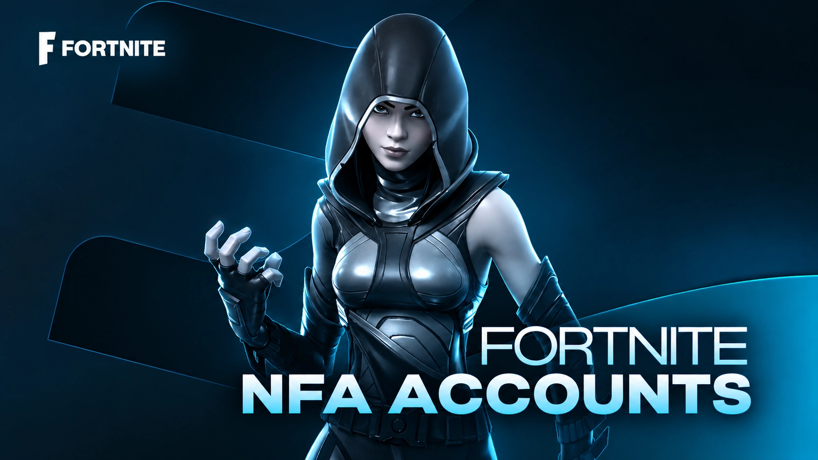 Fortnite NFA Accounts