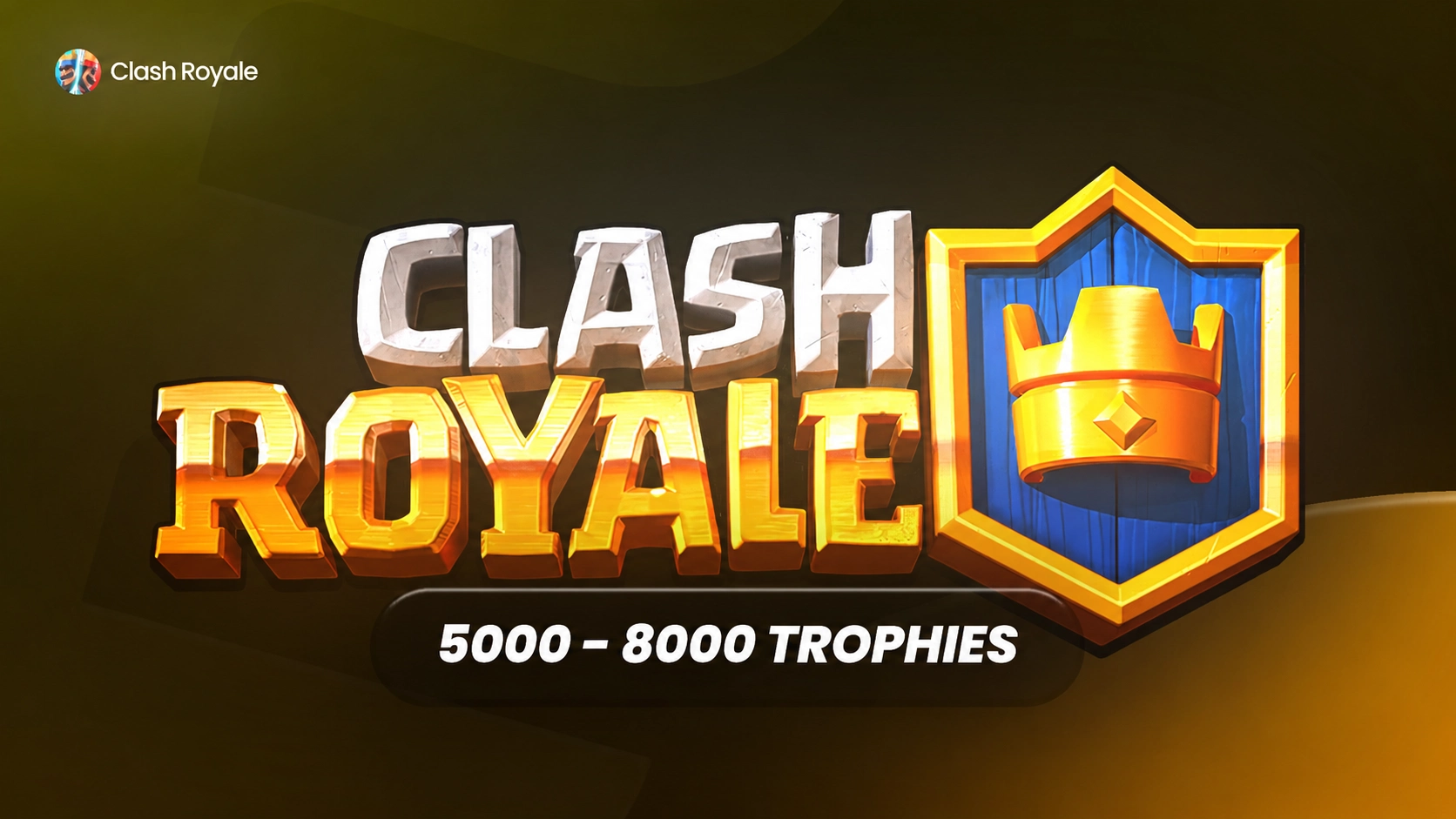 Clash Royale [Trophies]